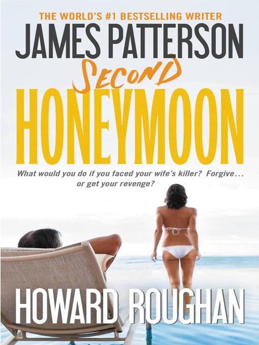Title details for Second Honeymoon by James Patterson - Wait list